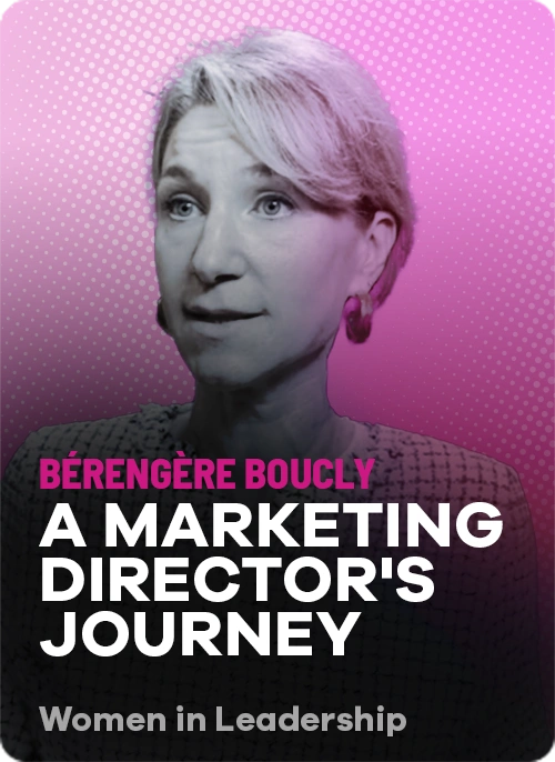 Bérengère Boucly parcours directrice marketing vocie of woman at work