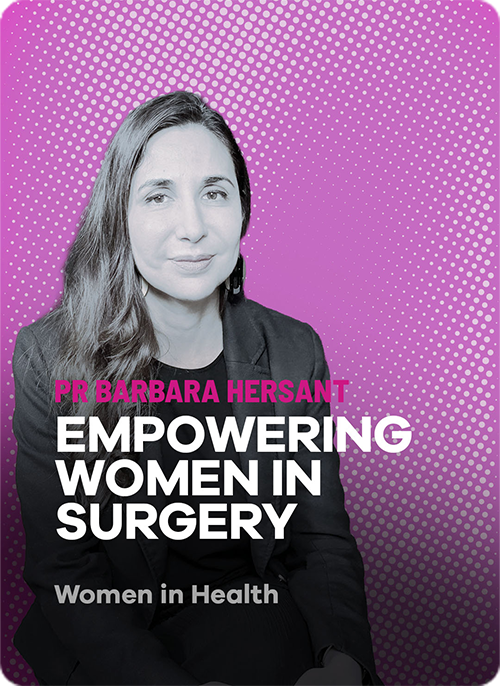 Pr Barbara Hersant - Empowering Women in Surgery: A Journey Through Challenges and Triumphs